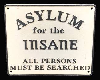 6382 - Cast Iron Asylum Sign - 10 x 8.5