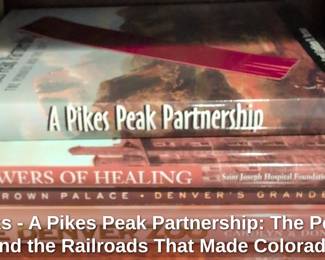 Books  A Pikes Peak Partnership The People and the Railroads That Made Colorado