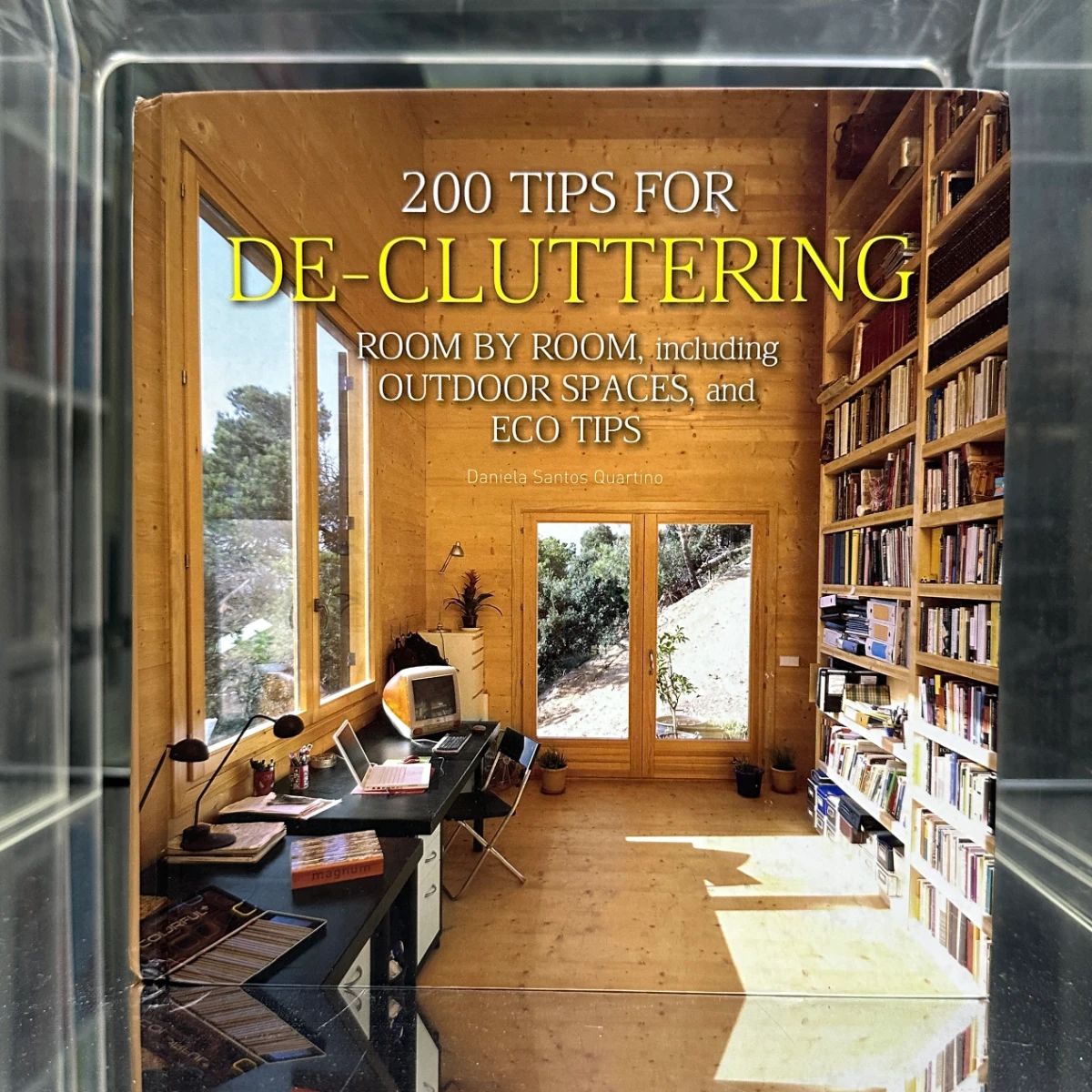 200 Tips for De-Cluttering by Daniela Santos Quartino