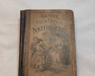 Eatons Elements Of Arithmetic Book 1868