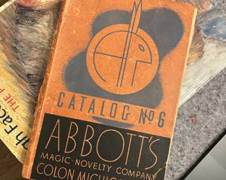 Rare vintage Abbott’s Magic Novelty Company Catalog No. 6 from Colon, Michigan—magician and magic-history collectible.