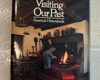 Visiting Our Past: America's Historylands (1977 Edition)