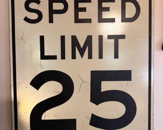 “Speed Limit 25” Sign