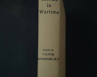 Morals in Wartime, edited by Victor Robinson, M.D.