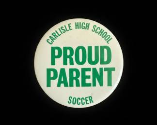 Carlisle High School Proud Parent Soccer Pinback Button