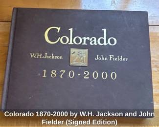 Colorado by W.H. Jackson and John Fielder Signed Edition