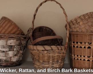 Wicker, Rattan, and Birch Bark Baskets