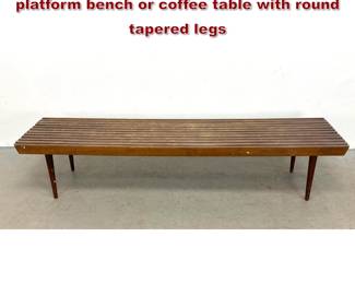 Lot 344 MidCentury Modern 14 slat wood platform bench or coffee table with round tapered legs