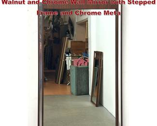 Lot 405 Broyhill Premier Mid Century Modern Walnut and Chrome Wall Mirror with Stepped Frame and Chrome Meta