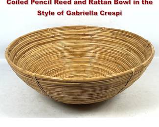 Lot 399 Large Vintage MidCentury Modern Coiled Pencil Reed and Rattan Bowl in the Style of Gabriella Crespi