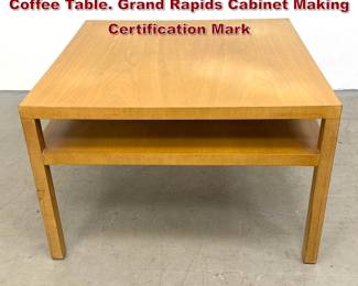 Lot 267 Widdicomb Square 2 Tier Wood Coffee Table. Grand Rapids Cabinet Making Certification Mark