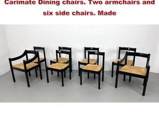 Lot 429 Set of 8 Vico Magistretti Attributed Carimate Dining chairs. Two armchairs and six side chairs. Made