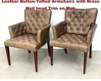 Lot 249 Pair Hickory Chair Distressed Brown Leather ButtonTufted Armchairs with Brass Nail head Trim on Mah