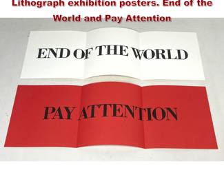 Lot 384 2pc Bruce Nauman attributed Offset Lithograph exhibition posters. End of the World and Pay Attention