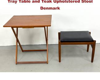 Lot 493 2pcs Danish Modern Teak Folding Tray Table and Teak Upholstered Stool Denmark 
