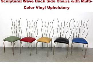 Lot 579 5pc Set Postmodern Wrought Iron Sculptural Wave Back Side Chairs with MultiColor Vinyl Upholstery