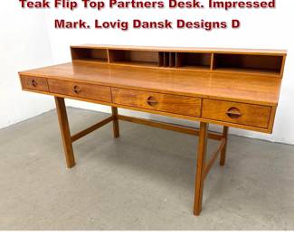 Lot 423 Peter Lovig Nielsen Danish Modern Teak Flip Top Partners Desk. Impressed Mark. Lovig Dansk Designs D
