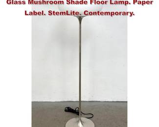 Lot 115 DESIGNLINE Brushed Metal Base Glass Mushroom Shade Floor Lamp. Paper Label. StemLite. Contemporary.
