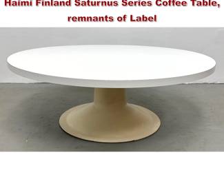 Lot 245 Mod Mid Century Yrjo Kukkapuro for Haimi Finland Saturnus Series Coffee Table, remnants of Label 