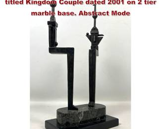 Lot 28 Terry Thommes bronze sculpture titled Kingdom Couple dated 2001 on 2 tier marble base. Abstract Mode
