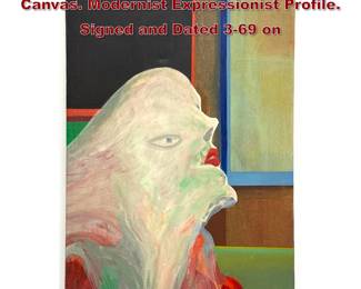 Lot 562 Large Norman Rubington Painting on Canvas. Modernist Expressionist Profile. Signed and Dated 369 on