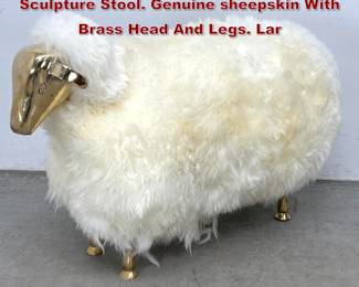 Lot 26 FrancoisXavier Lalanne Style Sheep Sculpture Stool. Genuine sheepskin With Brass Head And Legs. Lar