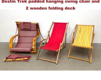Lot 577 3pc lot of outdoor lounge chairs. 1 Destin Trek padded hanging swing chair and 2 wooden folding deck