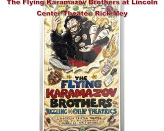 Lot 446 Large Framed Theatrical Poster for The Flying Karamazov Brothers at Lincoln Center Theater. Rick Mey