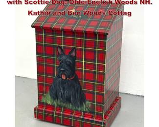 Lot 275 Hand Painted Wooden Storage Bin with Scottie Dog. Olde English Woods NH. Kathie and Ben Woods Cottag