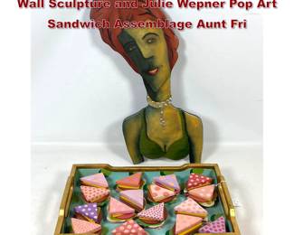 Lot 1251 2pcs David Stabily Painted Wood Wall Sculpture and Julie Wepner Pop Art Sandwich Assemblage Aunt Fri