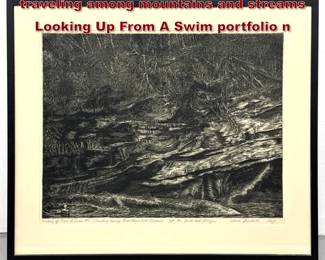Lot 1212 Steven Barbash 1969 etching traveling among mountains and streams Looking Up From A Swim portfolio n
