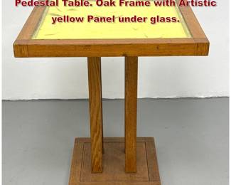Lot 1076 Contemporary Modern Artist Pedestal Table. Oak Frame with Artistic yellow Panel under glass. 
