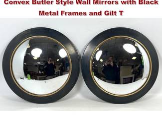 Lot 796 Pair of Ballard Designs Circular Convex Butler Style Wall Mirrors with Black Metal Frames and Gilt T