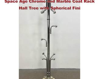 Lot 868 MidCentury Modern Italian Style Space Age Chrome and Marble Coat Rack Hall Tree with Spherical Fini
