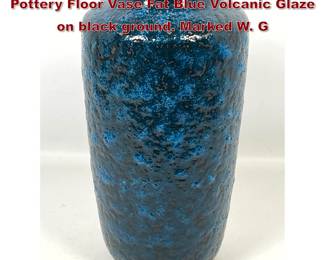 Lot 1022 Scheurich West Germany Art Pottery Floor Vase Fat Blue Volcanic Glaze on black ground. Marked W. G