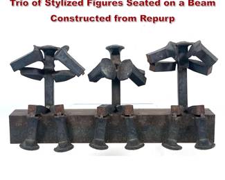 Lot 1161 Industrial Folk Art Sculpture of a Trio of Stylized Figures Seated on a Beam Constructed from Repurp