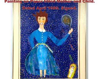 Lot 1092 M. L. Boniface Mixed Media Painting on Paper titled Mother and Child. Dated April 1989. Signed.