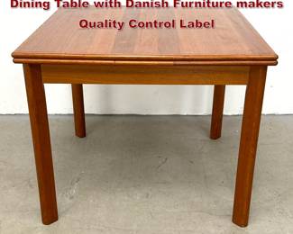 Lot 757 Danish Modern Teak Refractory Dining Table with Danish Furniture makers Quality Control Label