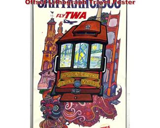 Lot 1086 David Klein for TWA, San Francisco Offset Lithograph Travel Poster