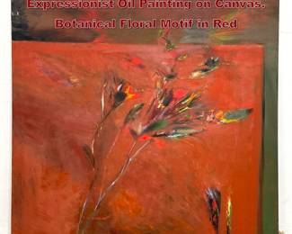 Lot 1198 Large Norman Rubington Abstract Expressionist Oil Painting on Canvas. Botanical Floral Motif in Red 