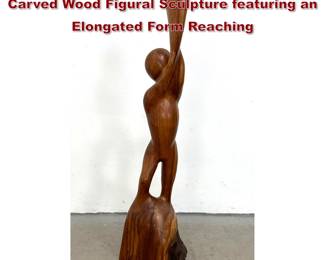 Lot 860 DTP 93 Signed Modernist Abstract Carved Wood Figural Sculpture featuring an Elongated Form Reaching 