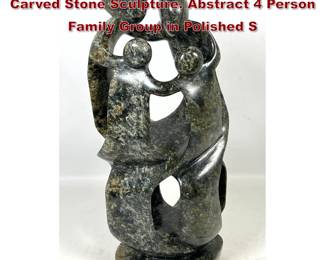 Lot 995 Promise Signed Zimbabwean Shona Carved Stone Sculpture. Abstract 4 Person Family Group in Polished S