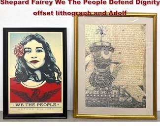 Lot 1174 Two framed prints featuring Shepard Fairey We The People Defend Dignity offset lithograph and Adolf 