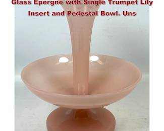 Lot 1070 2pc Venetian Pink Opaline Satin Glass Epergne with Single Trumpet Lily Insert and Pedestal Bowl. Uns