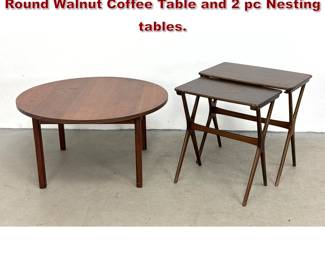 Lot 874 Mid Century Modern Furniture. Round Walnut Coffee Table and 2 pc Nesting tables. 