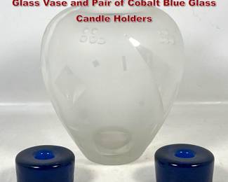 Lot 1158 3pc Robert McCandless Frosted Art Glass Vase and Pair of Cobalt Blue Glass Candle Holders
