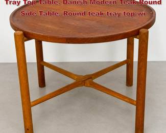Lot 701 ANDREAS TUCK HANS WEGNER Tray Top Table. Danish Modern Teak Round Side Table. Round teak tray top wi