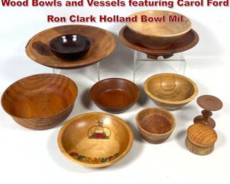 Lot 1261 Large lot Artisan Hand Turned Wood Bowls and Vessels featuring Carol Ford Ron Clark Holland Bowl Mil