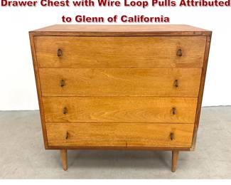 Lot 853 MidCentury Modern Walnut 4 Drawer Chest with Wire Loop Pulls Attributed to Glenn of California