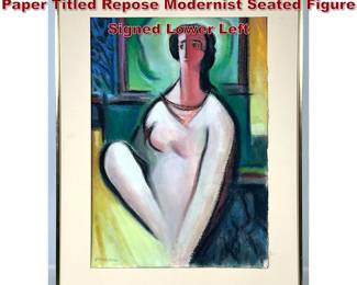 Lot 1130 G. Ralph Smith Mixed Media on Paper Titled Repose Modernist Seated Figure Signed Lower Left 
